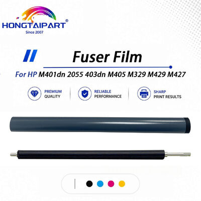 High Temperature Resistant Fuser Film for HP LaserJet M401dn 2055 403dn M405 M329 M429 M427 Spare Part